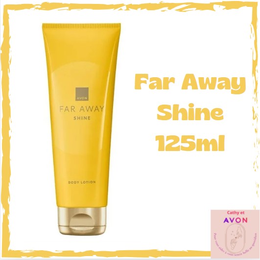 Far Away Shine- Avon